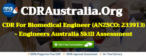 CDR For Biomedical Engineer (ANZSCO: 233913) At CDRAustralia.Org - Engineers Australia