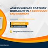 Assess Surface Coatings\u2019 Durability in a Corrosive Saline Environment