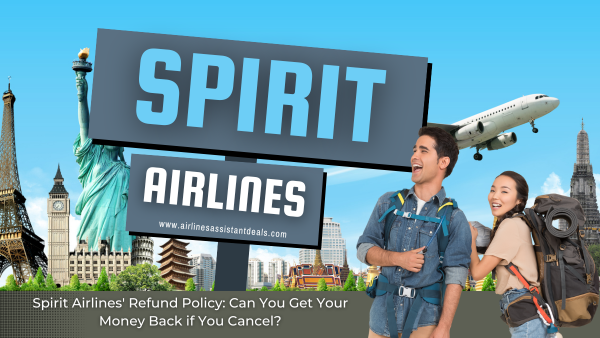 Spirit Airlines' Refund Policy: Can You Get Your Money Back if You Cancel?