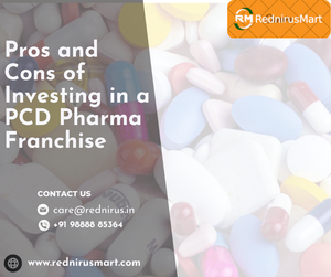 Pros and Cons of Investing in a PCD Pharma Franchise