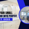 Uplift Your Small Bathroom with Perfect Vanity Ideas