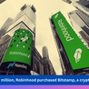 Robinhood Expands Crypto Horizons: Acquiring Bitstamp for $200 Million