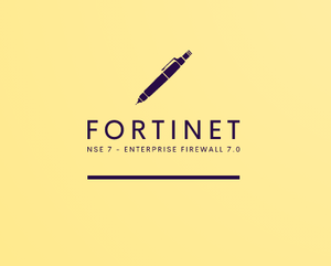 Fortinet NSE 7 - Enterprise Firewall 7.0