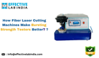 How Fiber Laser Cutting Machines Make Bursting Strength Testers Better ?