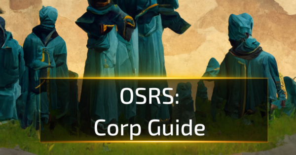 OSRS Corp Guide - RPGStash