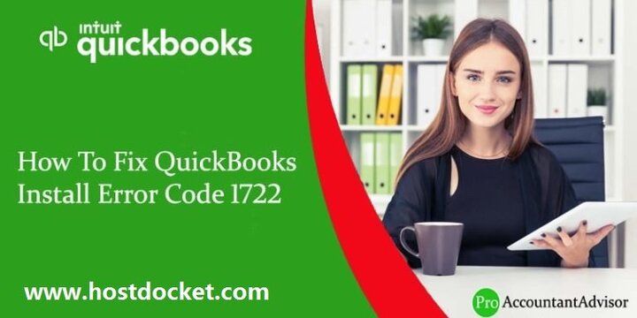 How to Resolve QuickBooks error code 1722 ?