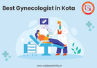  Best Gynaecologist Doctors in Kota