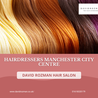 David Rozman Hair Salon Your Destination for Exceptional Hairdressers Manchester City Centre