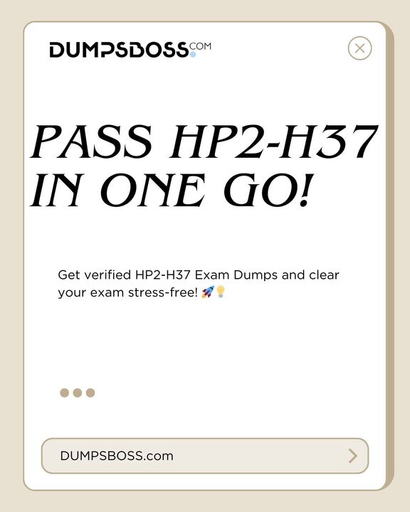 HP2-H37 Study Guide – DumpsBoss Best Resources