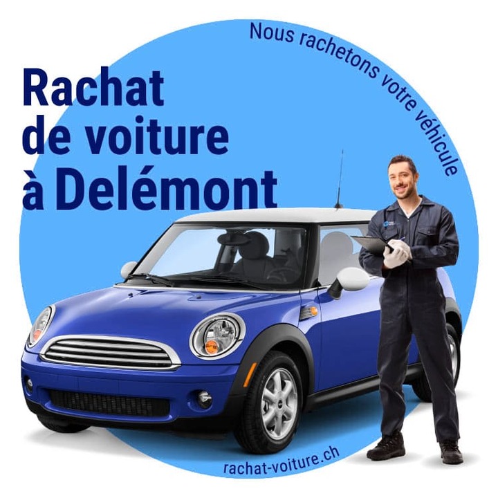 Rachat de voitures à Delémont