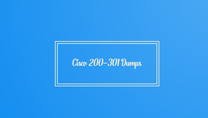 Updated Cisco CCNA 200-301 Dumps &amp; Practice Test