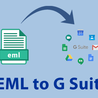 How to Import EML Files into G Suite Account?