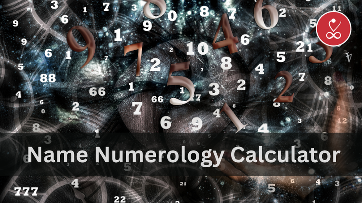 Name Numerology Calculator: Unlocking the Power of Numbers