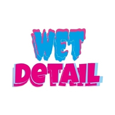 Wet  Detail